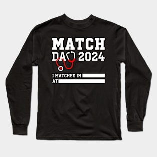 Match Day 2024 Medical Residency NRMP School Graduate Season Long Sleeve T-Shirt